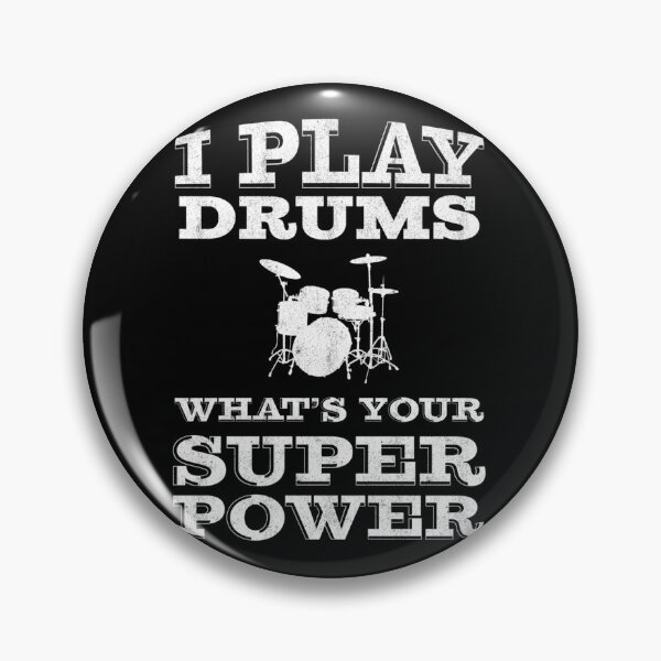 Item preview,  I Play Drums Whats Your Super Power designed and sold by RichardLande.