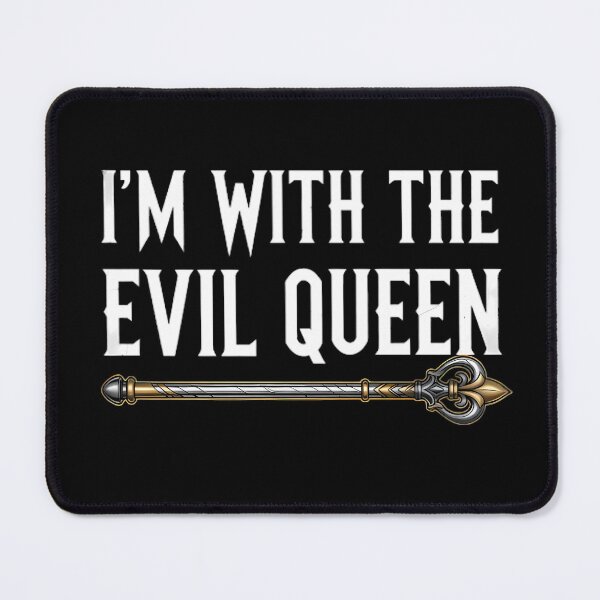 Item preview, I'm With The Evil Queen designed and sold by Linework Studio.