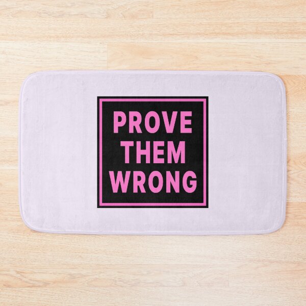Item preview, Prove Them Wrong designed and sold by Jeallan Designs.