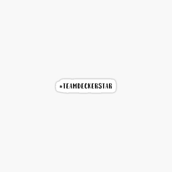 Item preview, #TeamDeckerstar designed and sold by kenzienr.