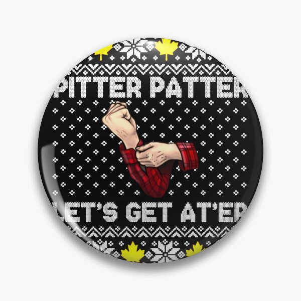 Item preview, Pitter Patter Let's Get At'er Letterkenny Christmas designed and sold by JoyceDevore.