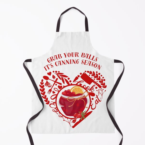 Item preview, Grab your Balls, it's canning season designed and sold by Artur-GrafiTee.
