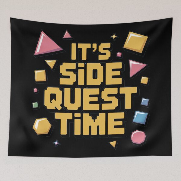 Item preview, It's Side Quest Time, funny side quest ADHD gaming  designed and sold by NoetherSym.