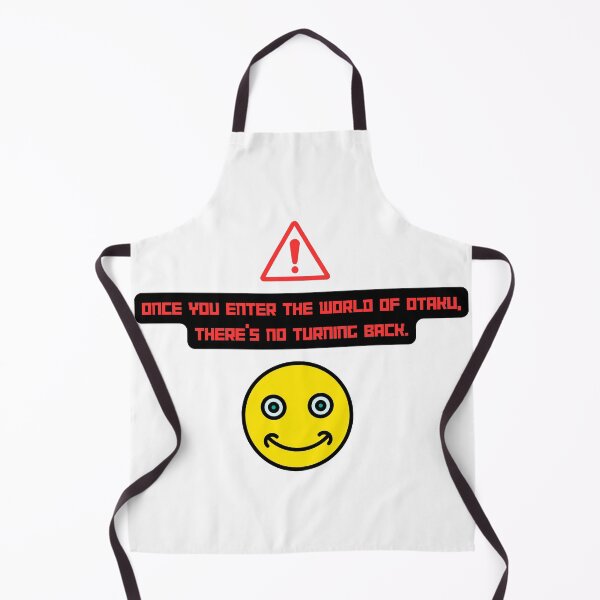 Item preview, Once you enter the world of Otaku... - Funny Quote designed and sold by Kouichi1990.