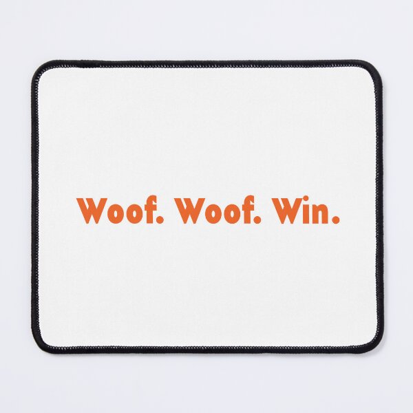 Item preview, Woof. woof. win. designed and sold by sabinako.