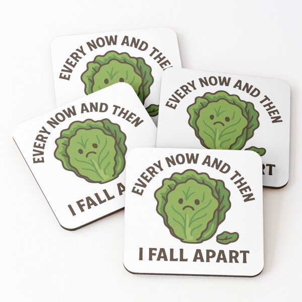 Item preview, Every Now And Then I Fall Apart designed and sold by KnlDsgn.