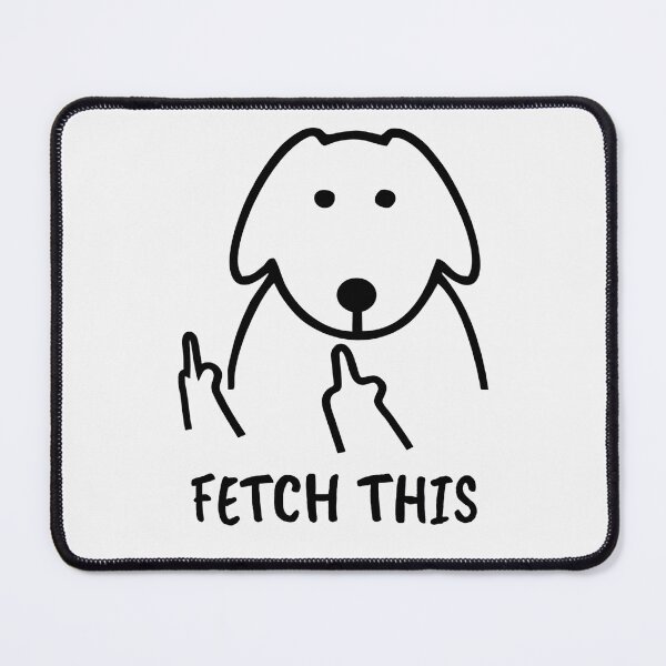 Item preview, Fetch this designed and sold by RonWalker1.