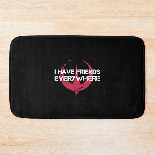 Item preview, I Have Friends Everywhere Funny Movie Friendship 2 designed and sold by NatsuRippe.