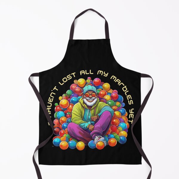 Item preview, I Haven’t Lost All My Marbles Yet – Funny Urban Style Gift Idea designed and sold by PROPera-design.