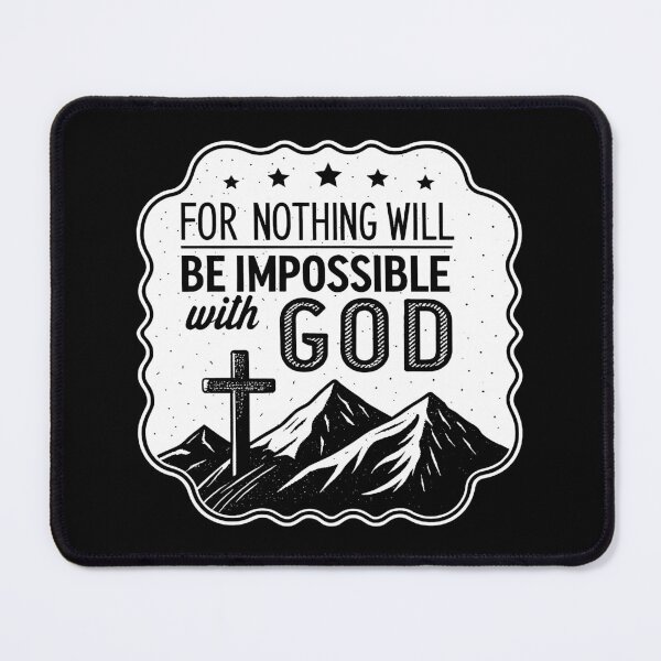 Item preview, Luke 1:37 For Nothing Will Be Impossible With God designed and sold by plushism.