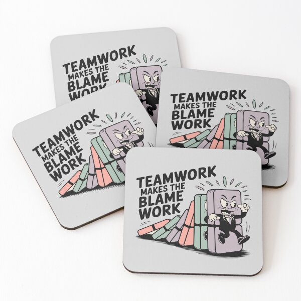 Item preview, Teamwork Makes The Blame Work designed and sold by HausOfLowEx.
