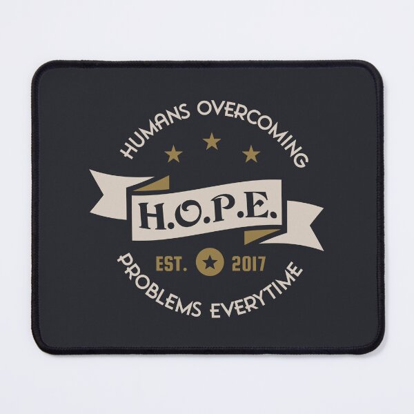Item preview, H.O.P.E. – Humans Overcoming Problems Everytime designed and sold by Milena R..