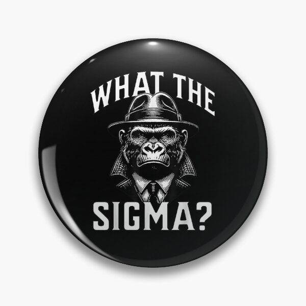 Item preview, What The Sigma Ironic Meme Brainrot Quote Shirt For Gorilla Lovers Funny Gift designed and sold by NatsuRippe.