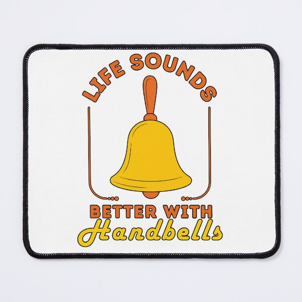 Item preview, Life Sounds Better with Handbells Music Ringer Design designed and sold by DesignDazzles.