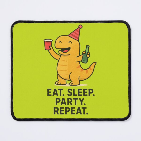 Item preview, Eat. Sleep. Party. Repeat. - Party Dinosaur Cartoon designed and sold by MythoWorldddd.