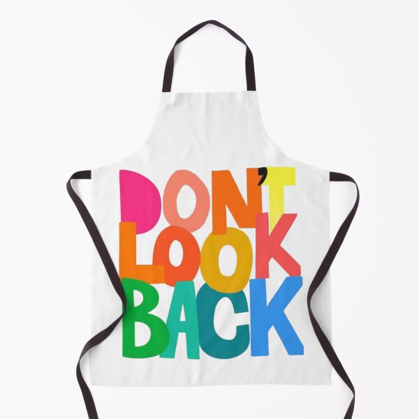 Item preview, Don't look back - colorful, colorful designed and sold by point-of-sale.