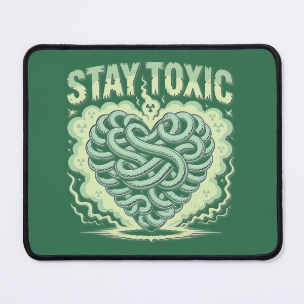 Item preview, Stay Toxic Heart of Snakes designed and sold by JohnwDoArts.