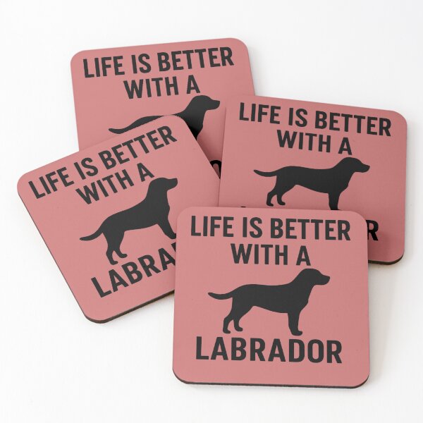 Item preview, Life is better with a Labrador  designed and sold by wombathole.