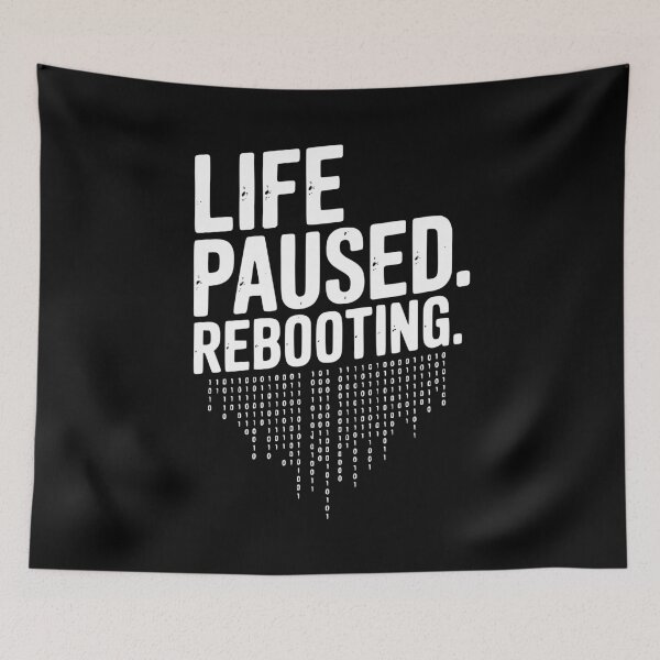 Item preview, Life Paused Rebooting designed and sold by Frank Ring.
