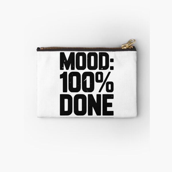 Item preview, Mood: 100% Done designed and sold by Frank Ring.