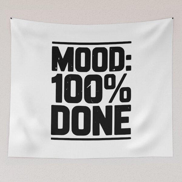 Item preview, Mood: 100% Done designed and sold by Frank Ring.