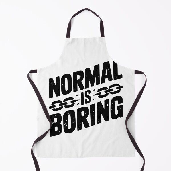 Item preview, Normal is Boring designed and sold by Frank Ring.