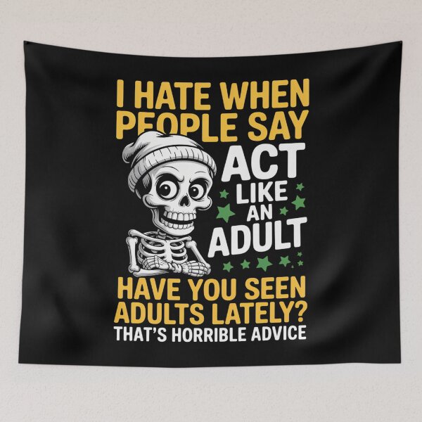 Item preview, Funny Sayings Joke Skeleton designed and sold by DoorwayThreads.