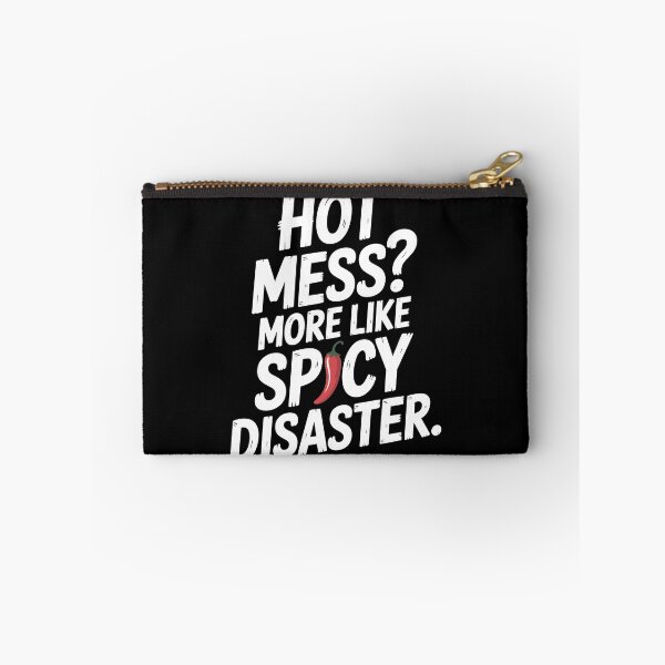 Item preview, Hot Mess? More Like Spicy Disaster designed and sold by Frank Ring.