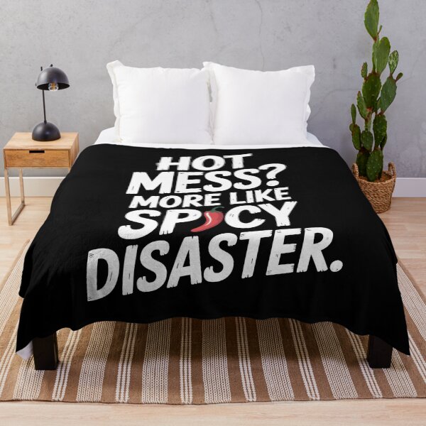 Item preview, Hot Mess? More Like Spicy Disaster designed and sold by Frank Ring.