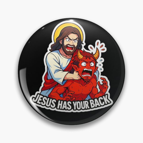 Item preview, Jesus Has Your Back meme Jesus Christ Bible Quote designed and sold by plushism.