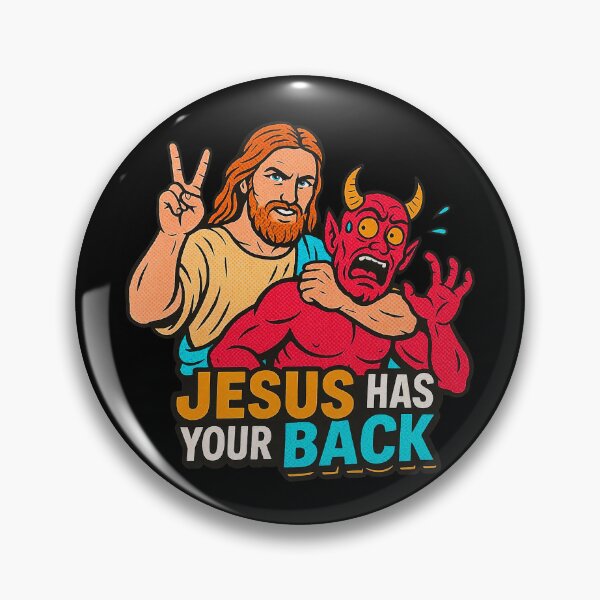 Item preview, Jesus Has Your Back meme Jesus Christ Bible Quote designed and sold by plushism.