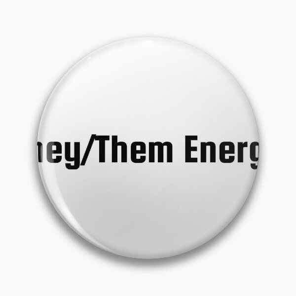 Item preview, They/Them Energy designed and sold by Ninjacatoff.