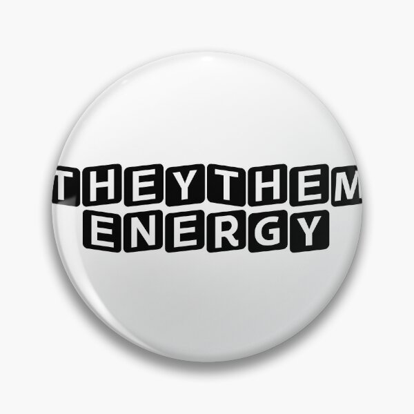 Item preview, They/Them Energy designed and sold by Ninjacatoff.