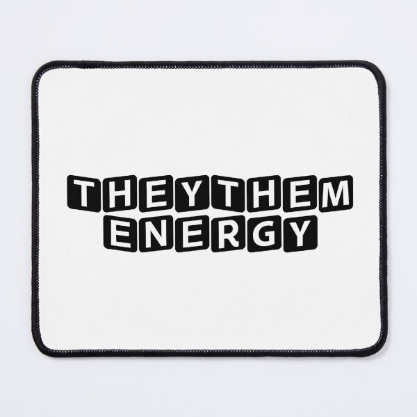 Item preview, They/Them Energy designed and sold by Ninjacatoff.