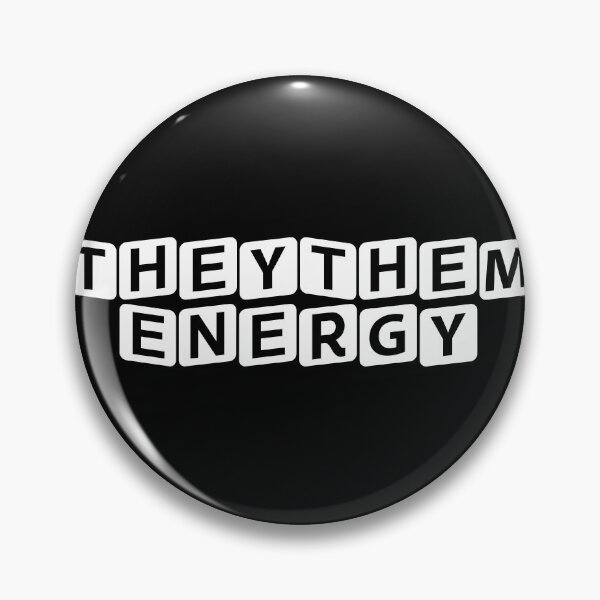 Item preview, They/Them Energy designed and sold by Ninjacatoff.