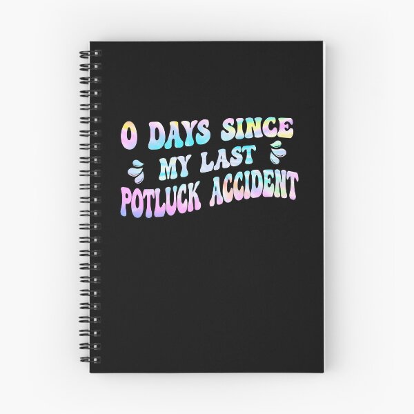 Item preview, Potluck Zero Days Since Last Accident Funny Dinner Gathering designed and sold by elderberry.