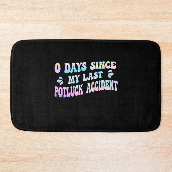 Item preview, Potluck Zero Days Since Last Accident Funny Dinner Gathering designed and sold by elderberry.