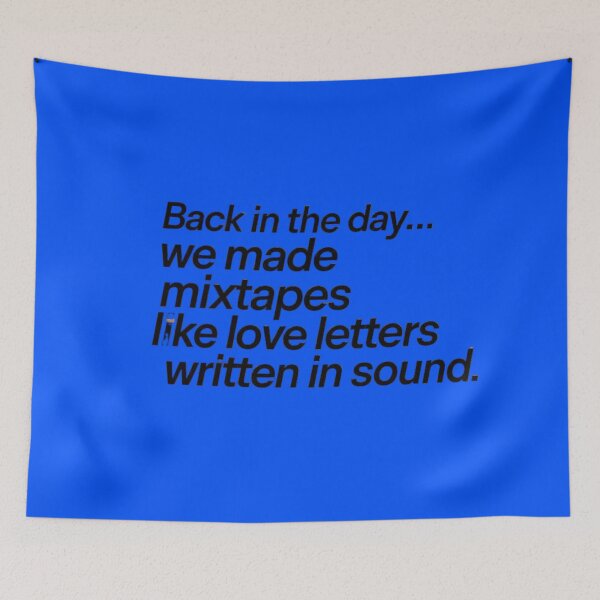 Item preview, Back in the day...we made mixtapes like love letters written in sound designed and sold by SpaceFrisbee.