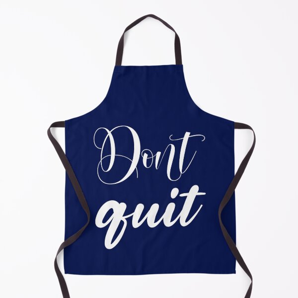 Item preview,  Don't Quit Motivation Design designed and sold by WarriorsArmour.