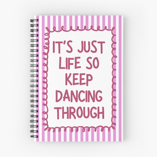 Item preview, It's just life so keep dancing through - Pink designed and sold by Dondonmart.