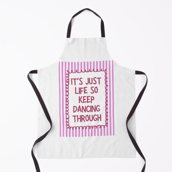Item preview, It's just life so keep dancing through - Pink designed and sold by Dondonmart.
