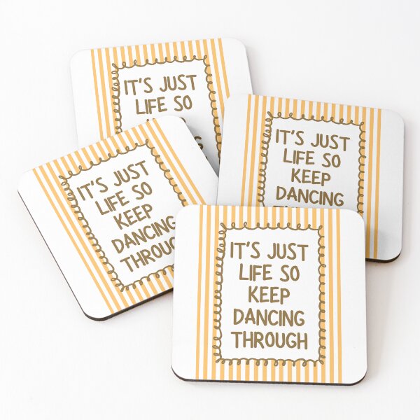 Item preview, It's just life so keep dancing through - Yellow designed and sold by Dondonmart.
