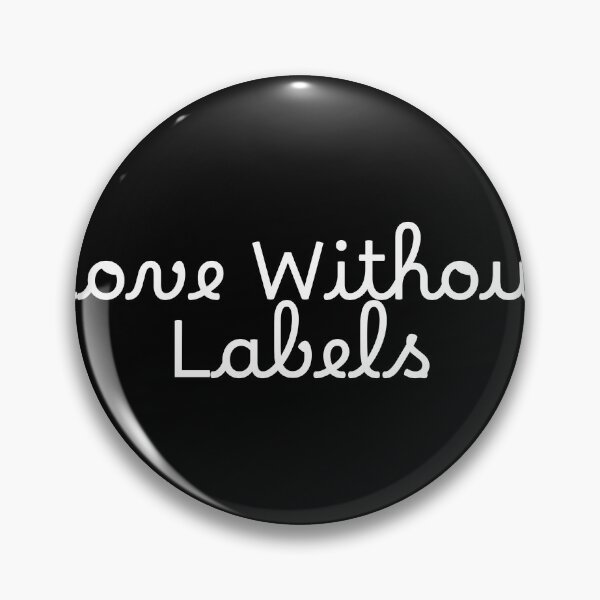 Item preview, Love Without Labels designed and sold by Ninjacatoff.