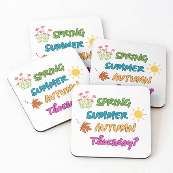 Item preview, Spring Summer Autumn Thursday? • Primavera Verano Otoño Jueves? • Primavera Verão Outono Quinta? designed and sold by LenaBlueDesigns.