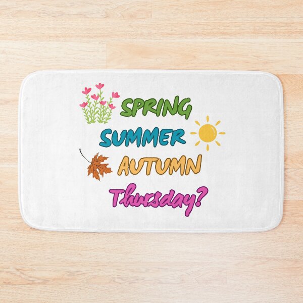 Item preview, Spring Summer Autumn Thursday? • Primavera Verano Otoño Jueves? • Primavera Verão Outono Quinta? designed and sold by LenaBlueDesigns.