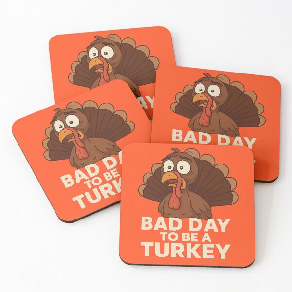 Item preview, Bad Day To Be A Turkey Funny Thanksgiving  designed and sold by The Junto Shop.