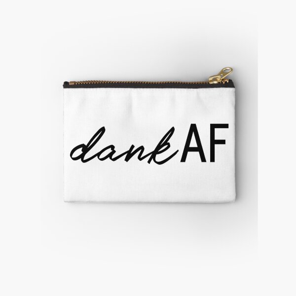 Item preview, DANK AF designed and sold by oddwonders.
