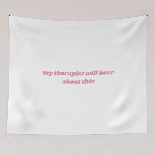 Item preview, my therapist will hear about this funny pink statement quote designed and sold by shopfromluvv.