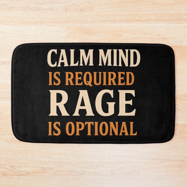 Item preview, Calm Mind, Rage Optional – Positive Vibes Quote designed and sold by Weorus.