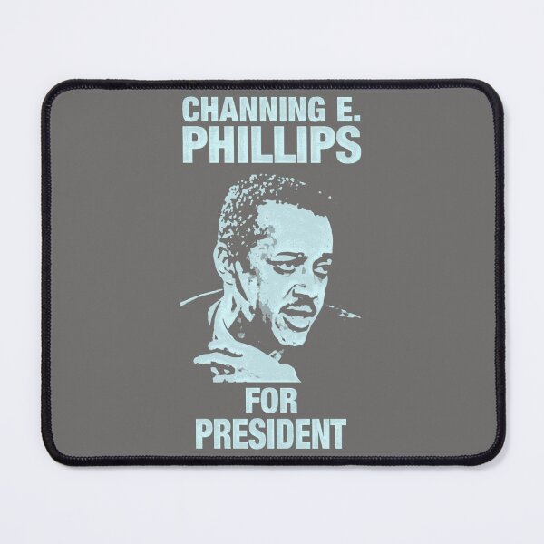 Item preview, CHANNING-E.-PHILLIPS-FOR-PRESIDENT-(2) designed and sold by DavidJensena.